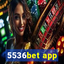 5536bet app